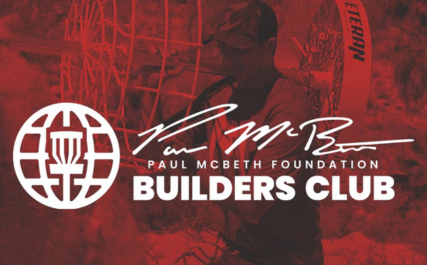Paul McBeth Foundation Builders Club